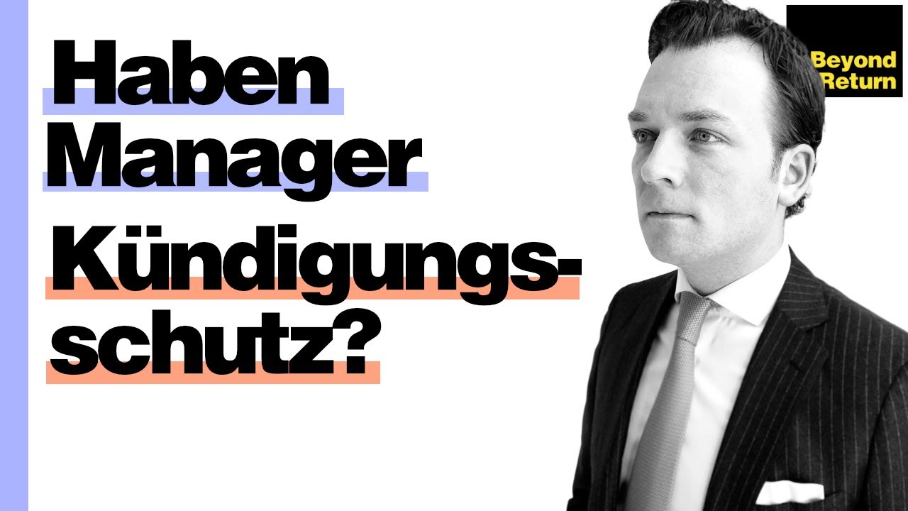 Haben Führungskräfte, Manager & Geschäftsführer Kündigungsschutz? Von KSchG bis Mutterschutz