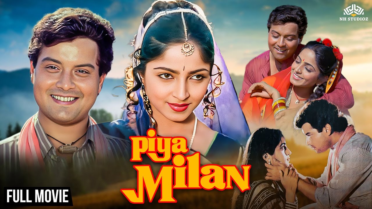 प्यार, जुदाई और मिलन की अनोखी कहानी 💞 | Piya Milan | Blockbuster Hindi Movie