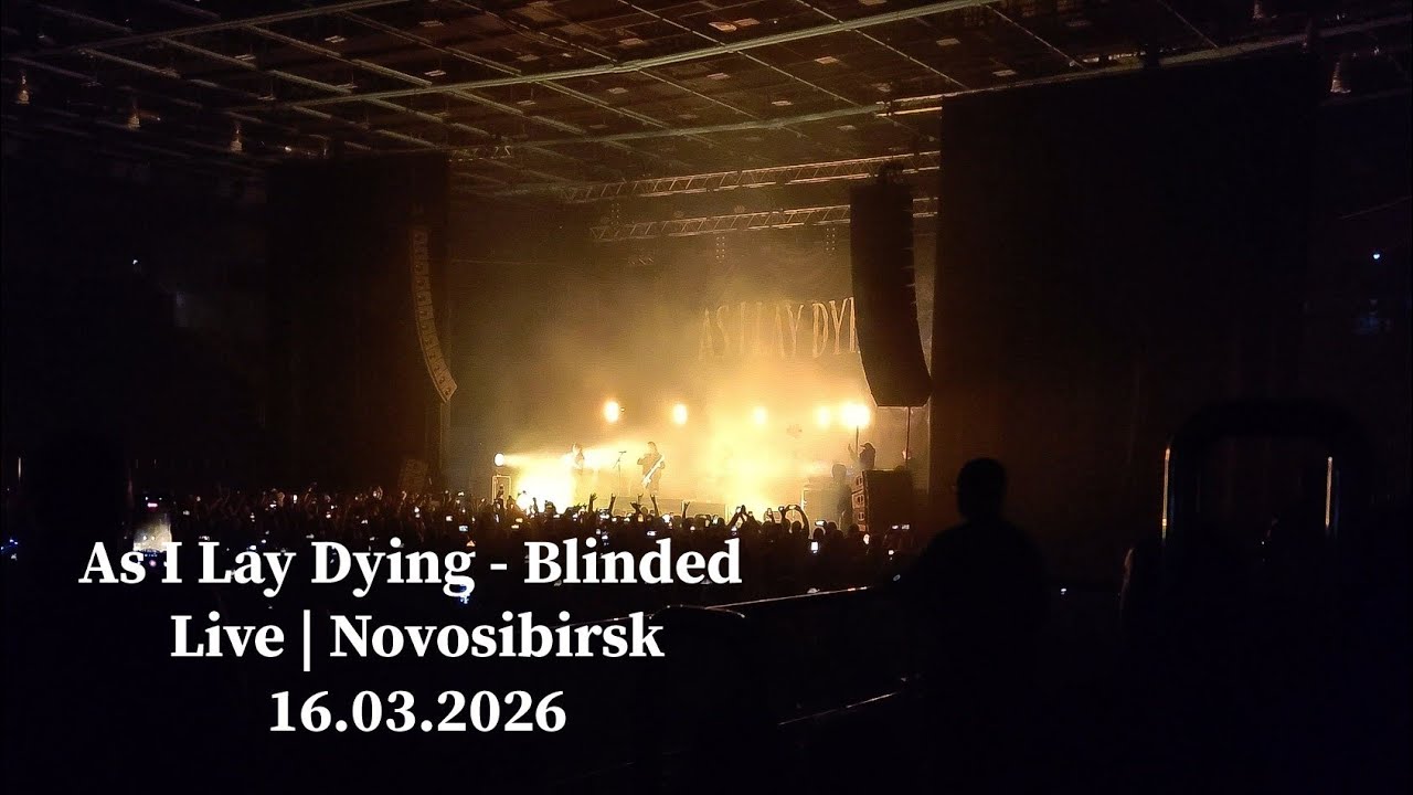 As I Lay Dying - Blinded | Live | 4k 60 fps | Novosibirsk 16.03.2026