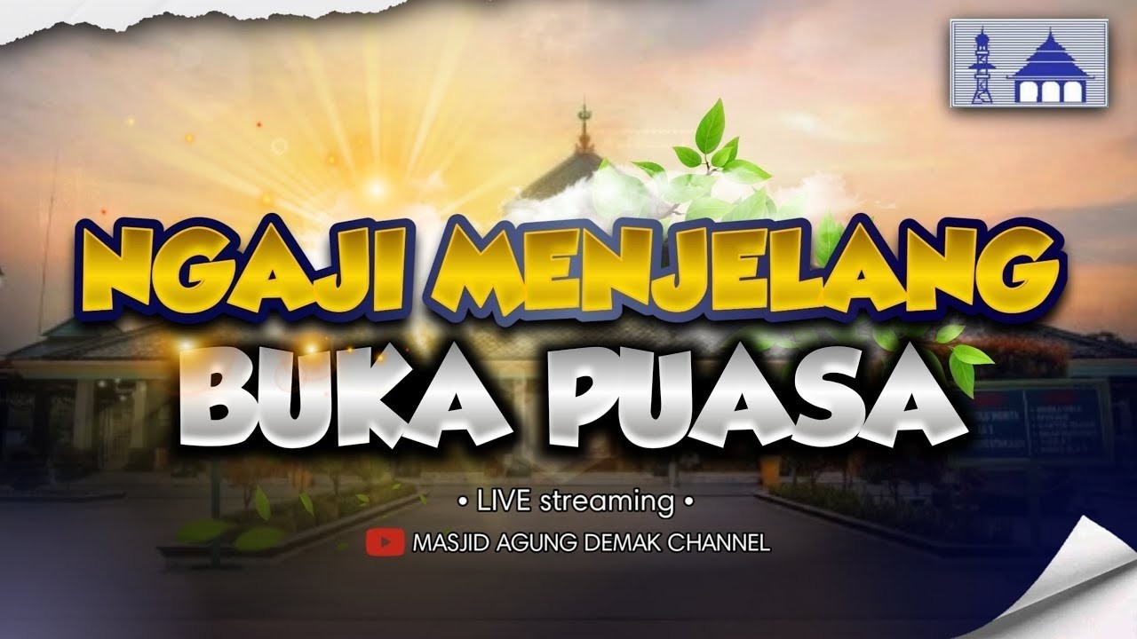 📡🔴[Live] Masjid Agung Demak ::Ngaji Menjelang Buka Puasa ::  10.03.2026