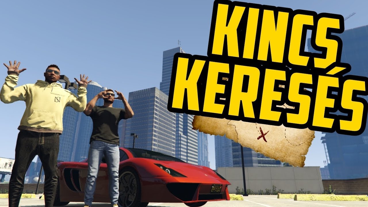 KINCSKERES&Eacute;S A GTA V-BEN! | #2