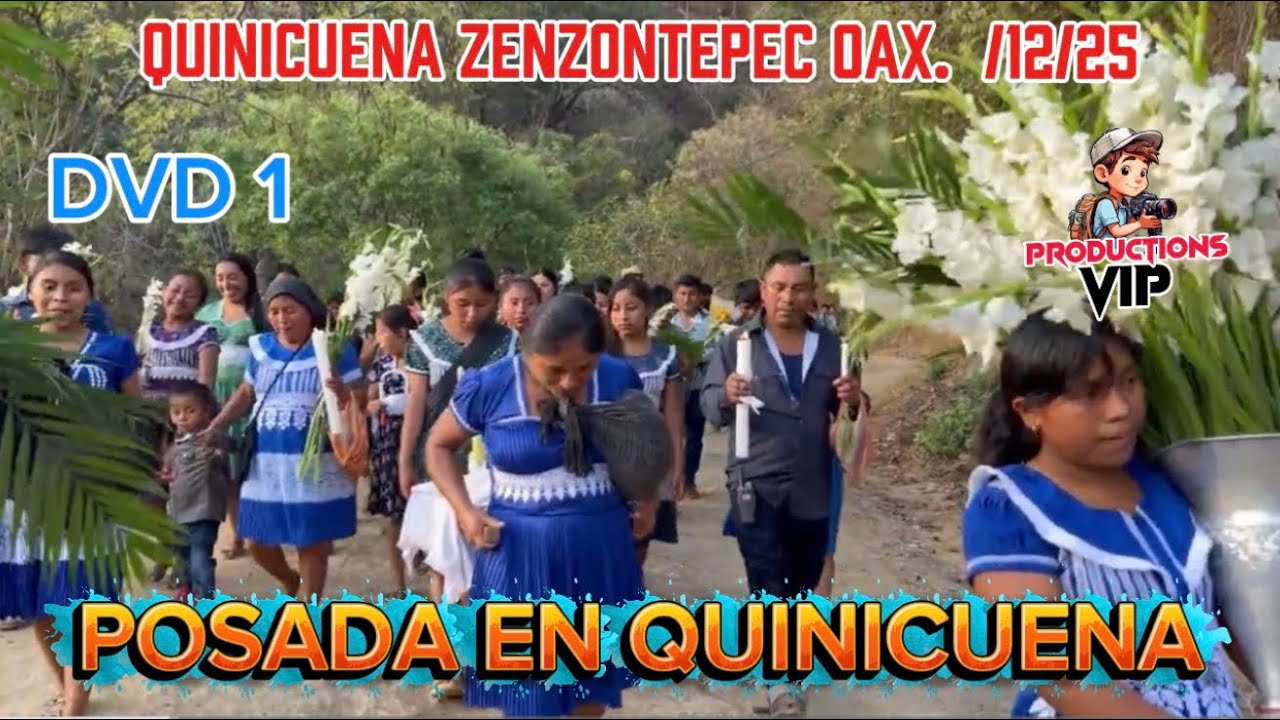 DVD 1 POSADA EN QUINICUENA ZENZONTEPEC