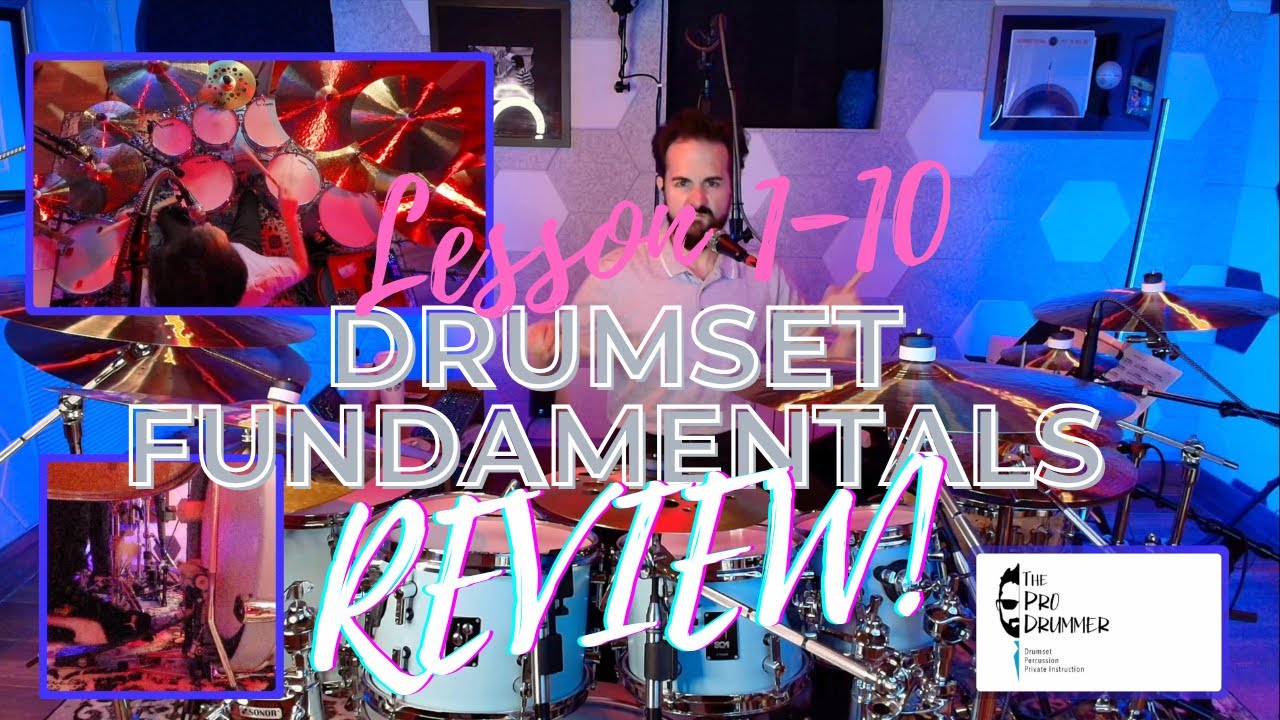Learn To Play Drums! Drumset Fundamentals Lesson 1-10 Course Review with TheProDrummer