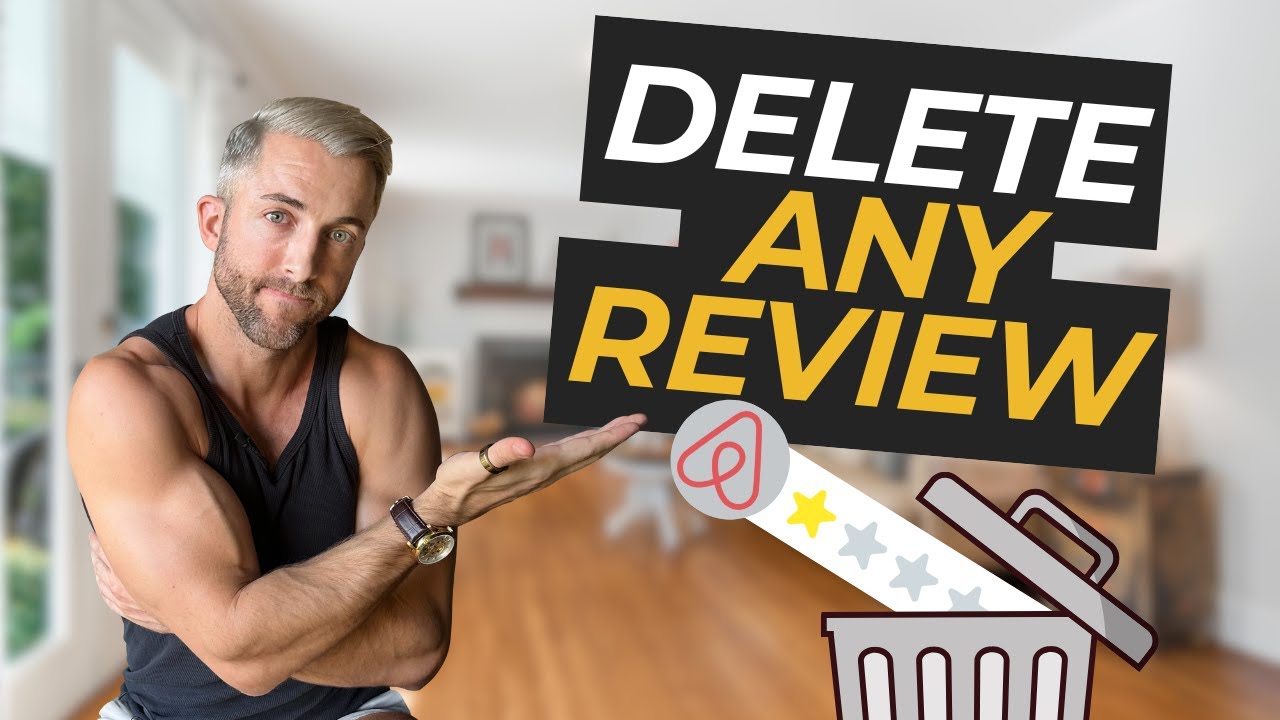 How To Delete Airbnb Reviews: 7 Step Guide