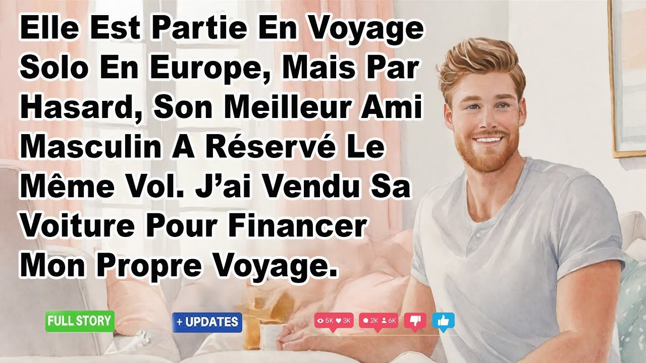 Elle Est Partie En Voyage Solo En Europe, Mais Par Hasard, Son Meilleur Ami Masculin A Réservé Le...