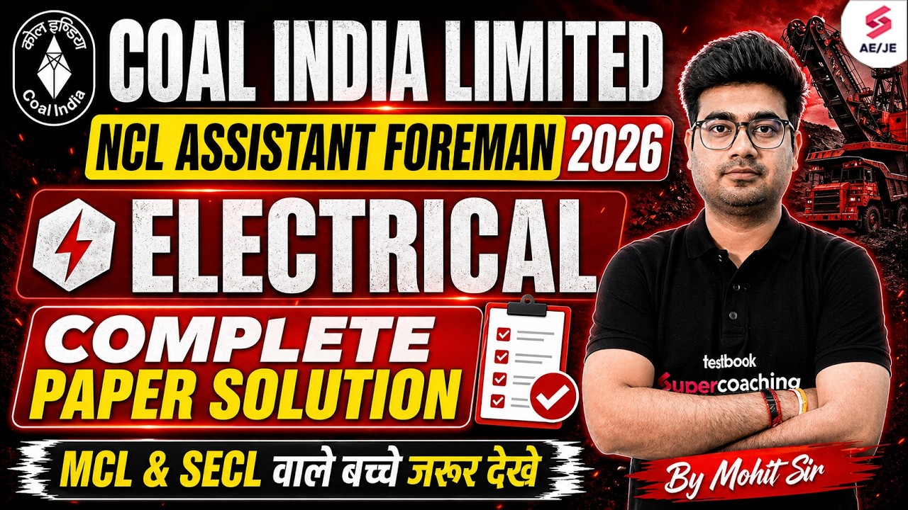 NCL Assistant Foreman Electrical Exam Analysis | NCL Assistant Foreman Electrical PYQs | Mohit Sir