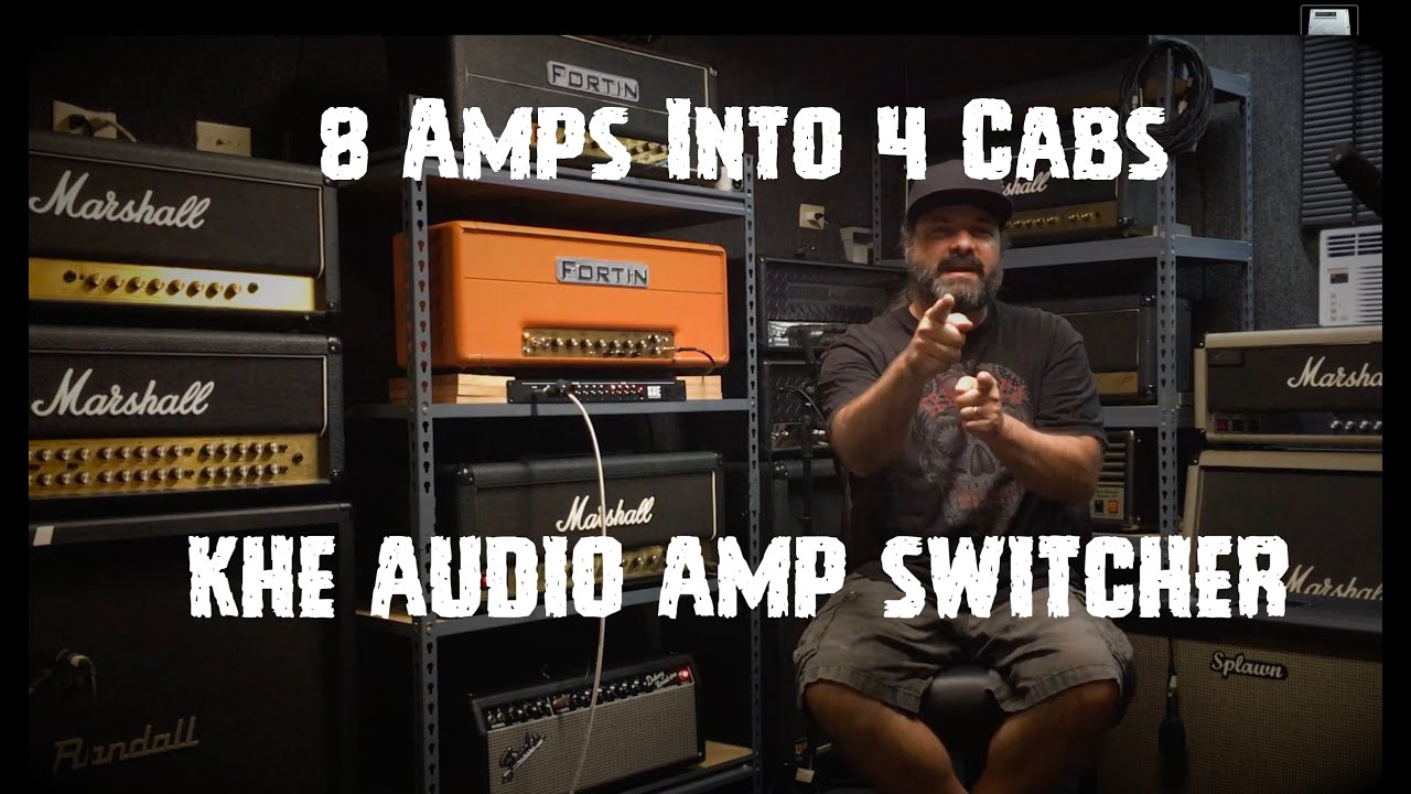 KHE Audio - Amp and Cabinet Switcher- 8 Amps into 4 Cabs!!