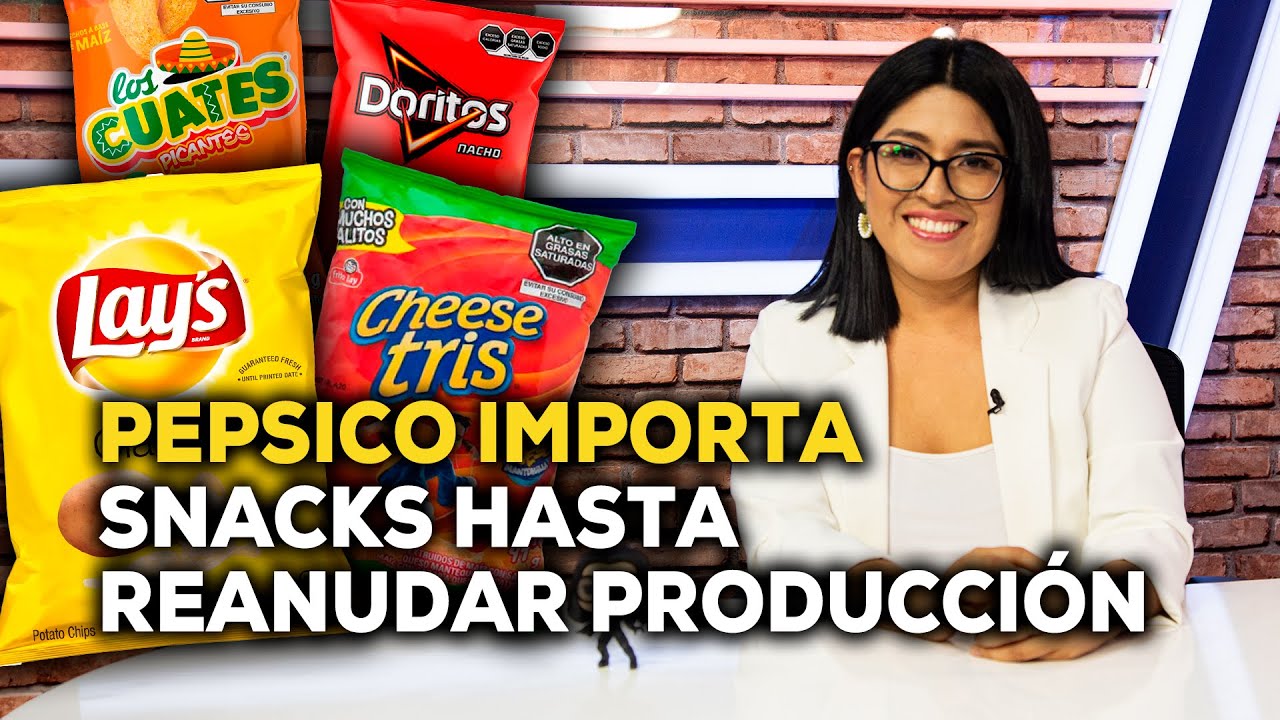 ¿Por qué ya no se venden Lay's, Doritos, Cuates y otros snacks?