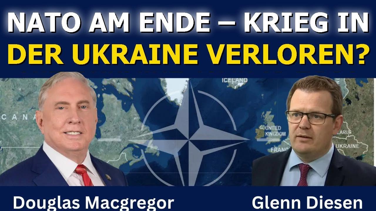 Douglas Macgregor: Warum die NATO am Ende ist & der Ukraine-Krieg verloren ging