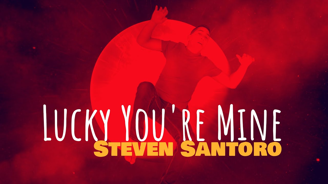 Lucky You're Mine - Steven Santoro with Turtle Island Quartet