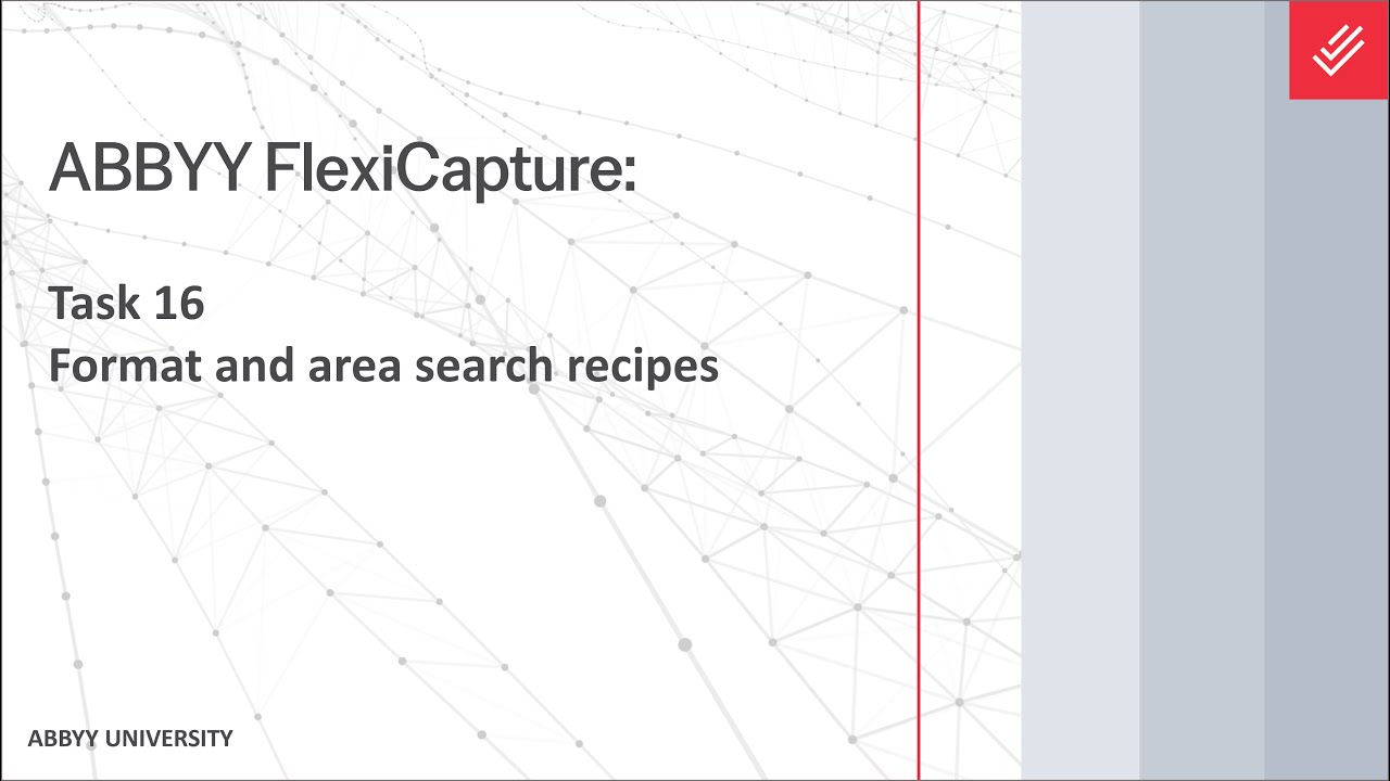 ABBYY FlexiCapture Tutorial: Format & Area Search Recipes