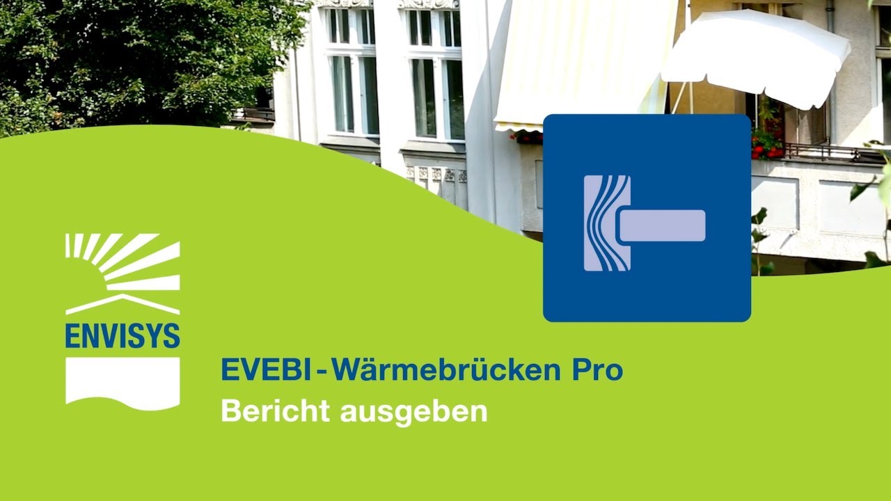 Bericht ausgeben / Wärmebrücken Pro / EVEBI