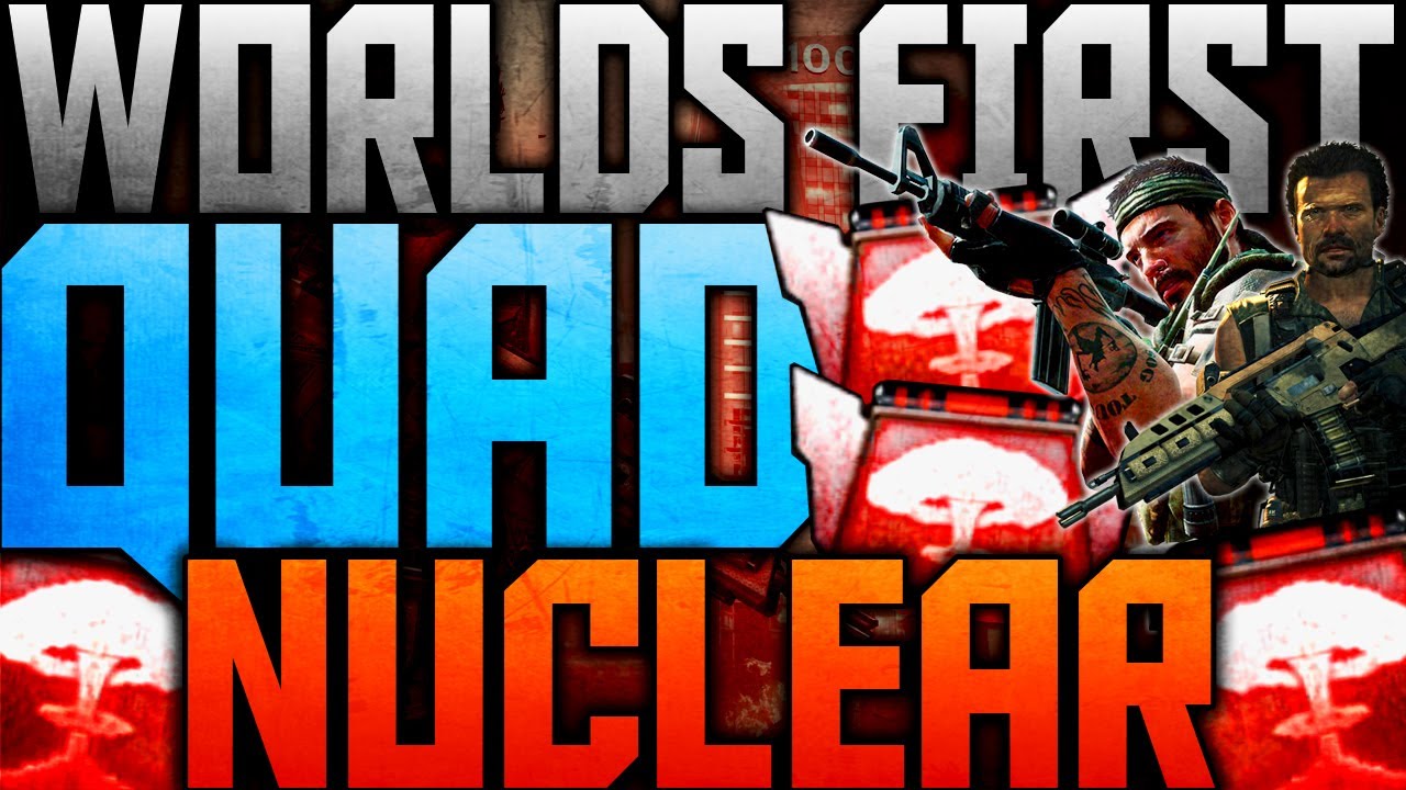 WORLDS FIRST QUAD NUCLEAR ON BLACK OPS 2!!