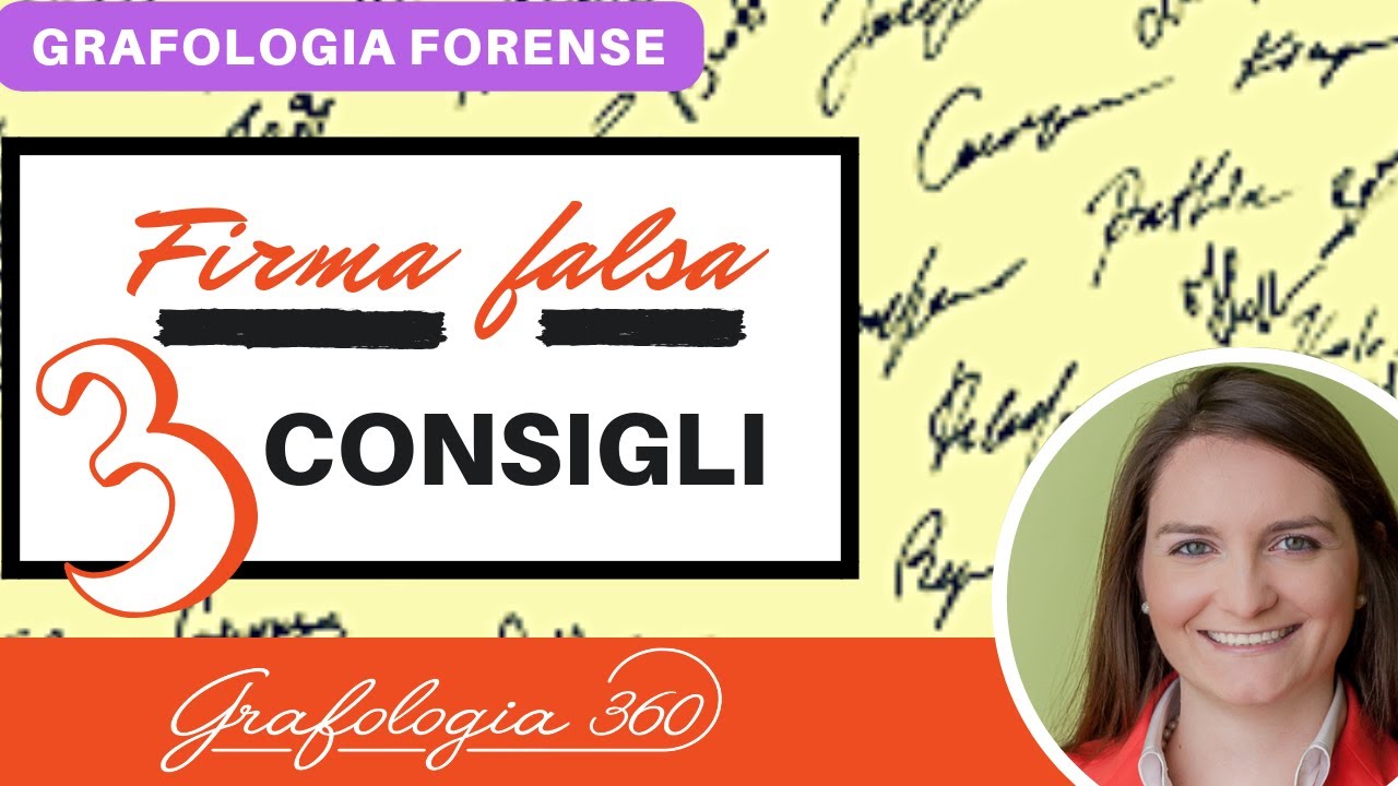 Grafologia forense: firma falsa 3 consigli