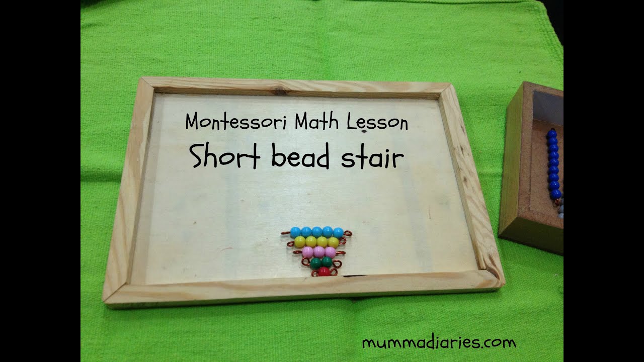 Montessori Short Bead Stair: Fun way to teach toddlers / preschoolers about Math & Counting!