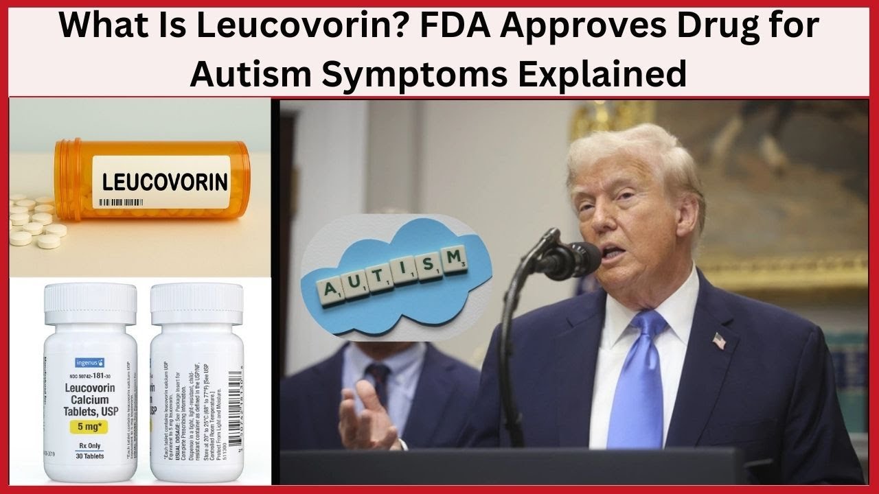 Что такое лейковорин? FDA одобрило препарат для лечения аутизма. Объяснение симптомов.