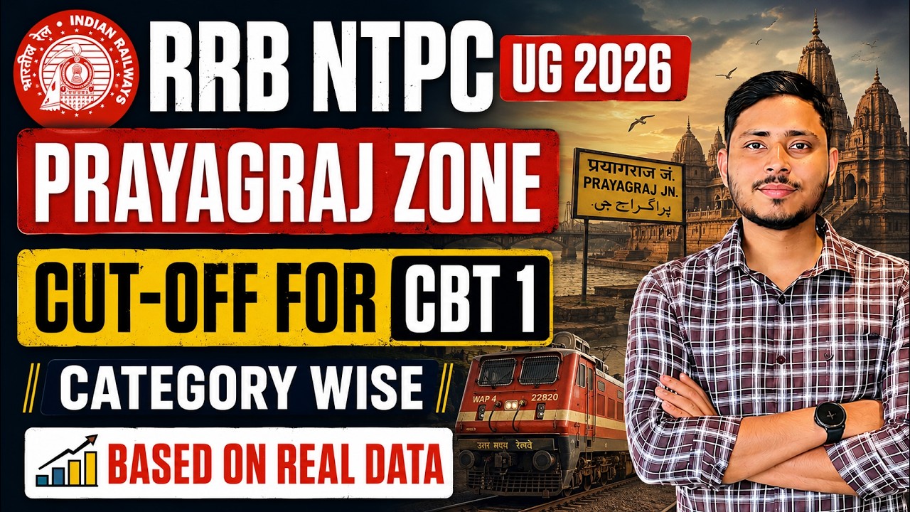 RRB NTPC UG CBT 1 2026 Prayagraj Zone Cut-Off || RRB NTPC UG Safe Score For Prayagraj Zone