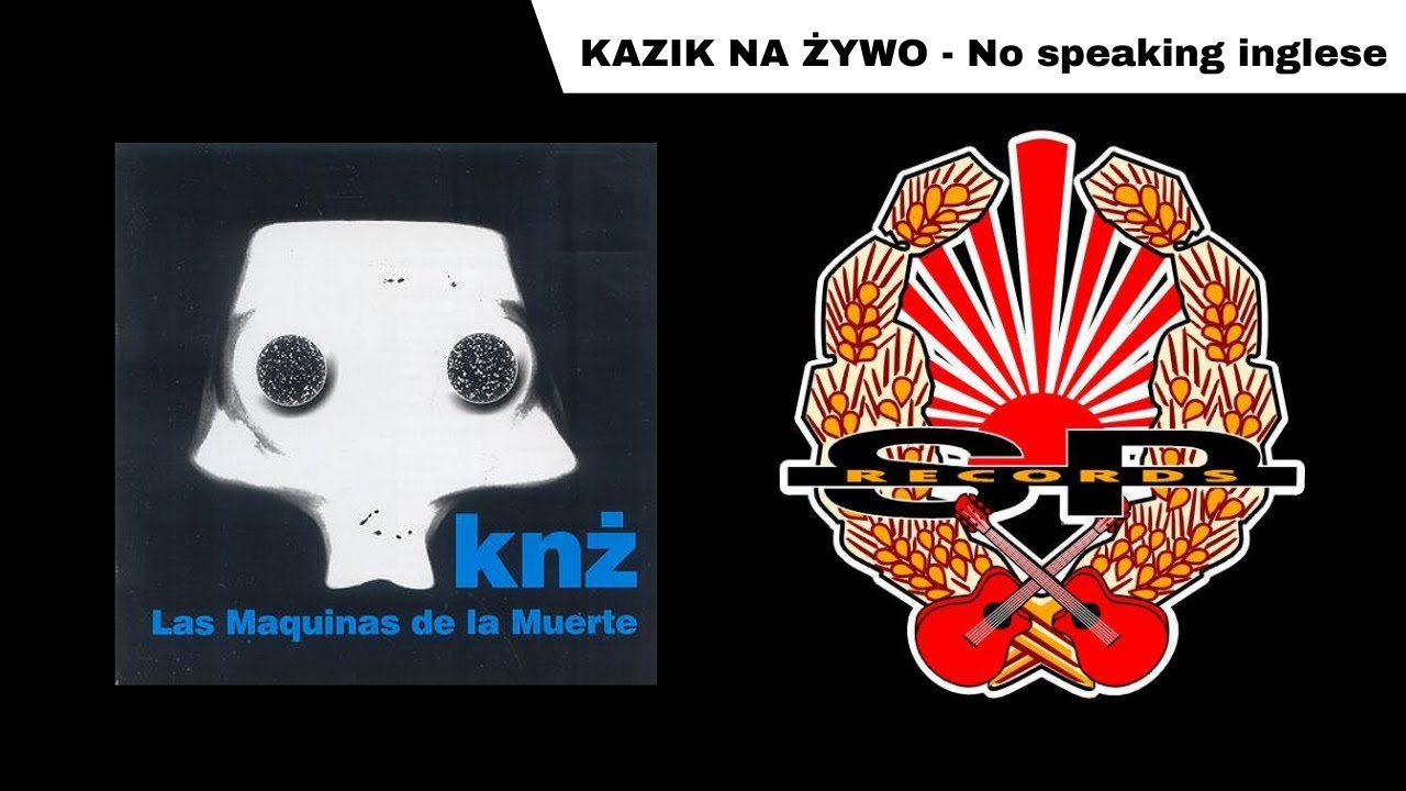 KAZIK NA ŻYWO - No speaking inglese [OFFICIAL AUDIO]