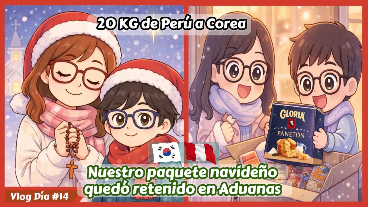 Casi pierdo los regalos de Navidad de mi hijo en la Aduana de Corea 🇰🇷🇵🇪