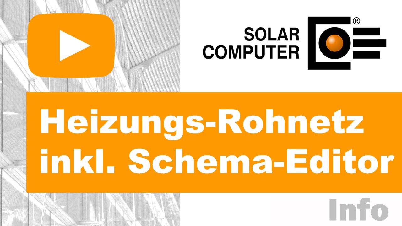 Heizungs-Rohrnetz inkl. Schema-Editor