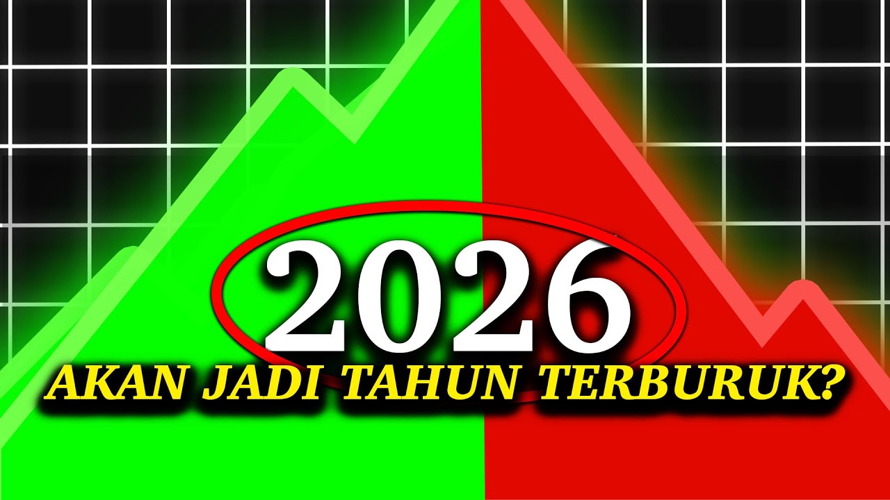 Inilah Beberapa Alasan Mengapa Tahun 2026 Akan Menjadi Tahun Terburuk!