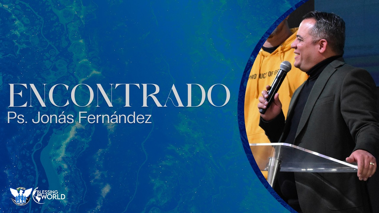 Encontrado | Pastor: Jonás Fernández