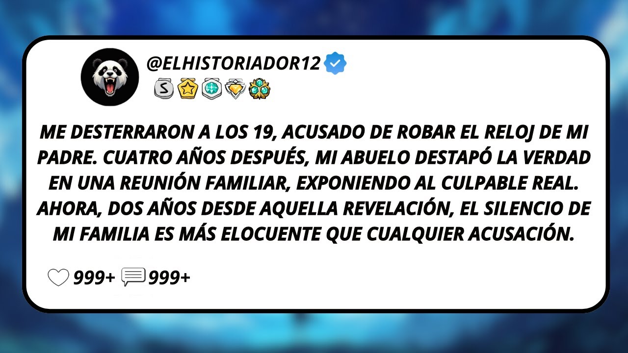 Me Expulsaron A Los 19, Acusado De Haber Robado El Reloj De Mi Padre. Cuatro Años Más...