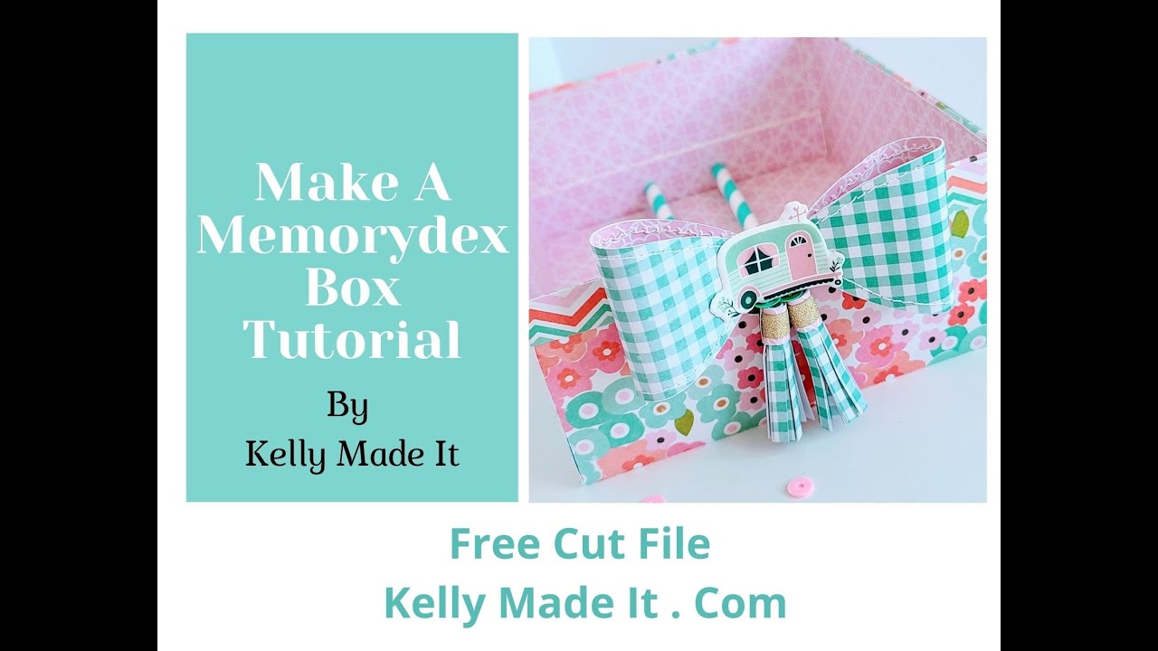Memorydex Box Tutorial with Free Cut File