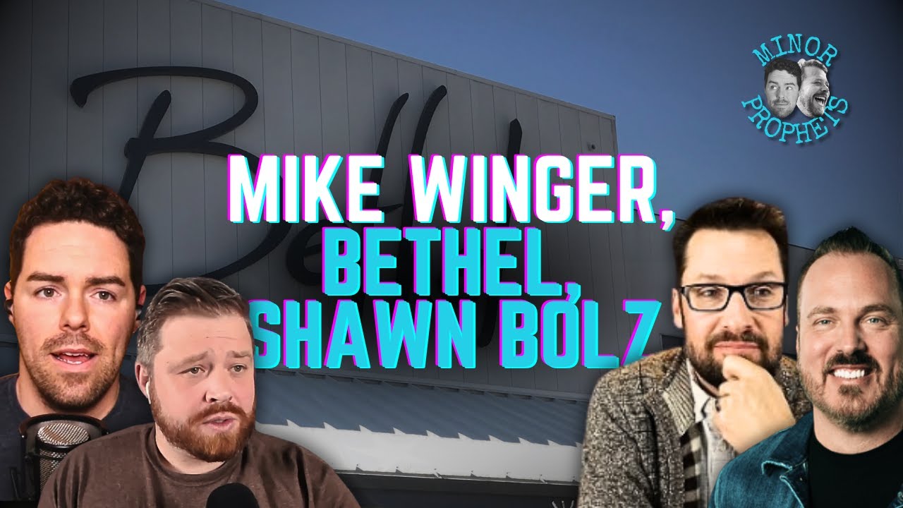 Mike Winger, Shawn Bolz, Bethel: Our Reaction