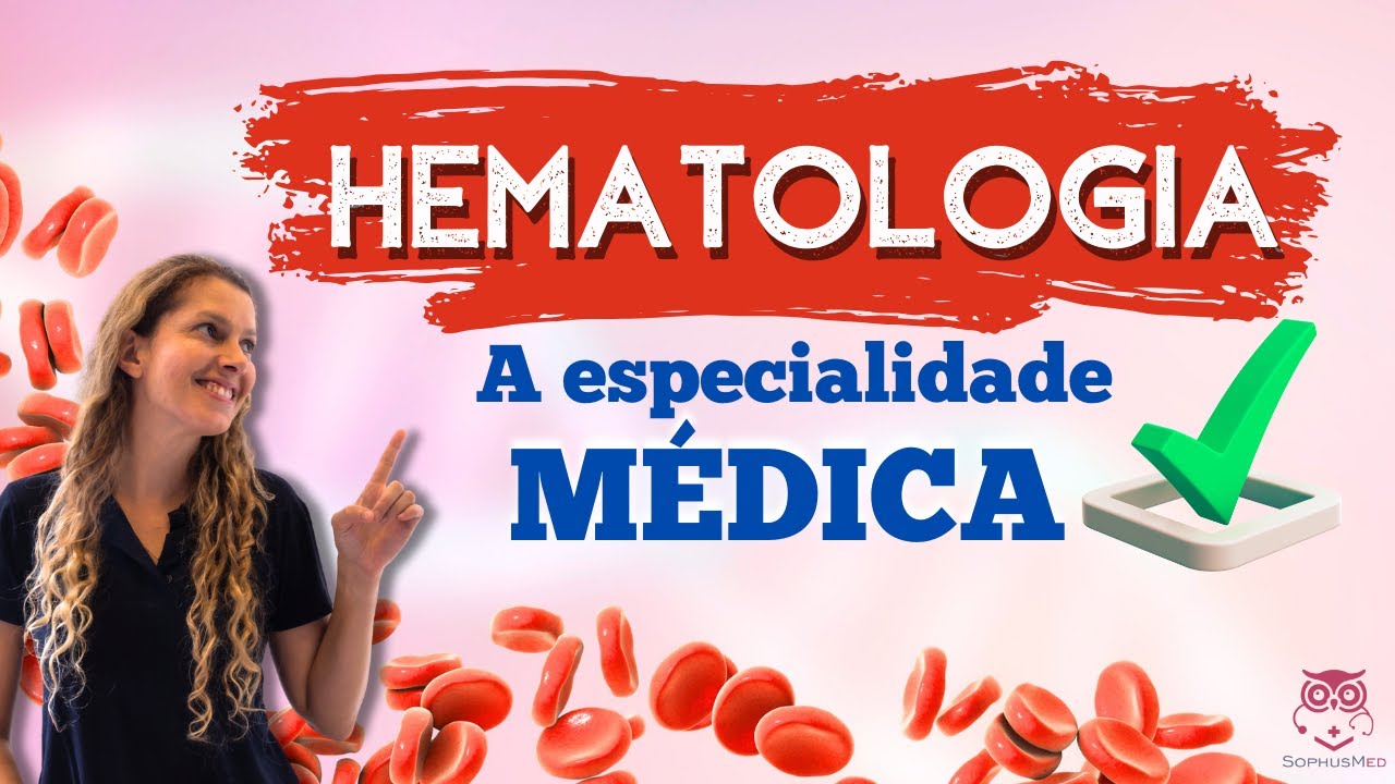 Entendendo Hematologia e Hemoterapia - Informações ESSENCIAIS