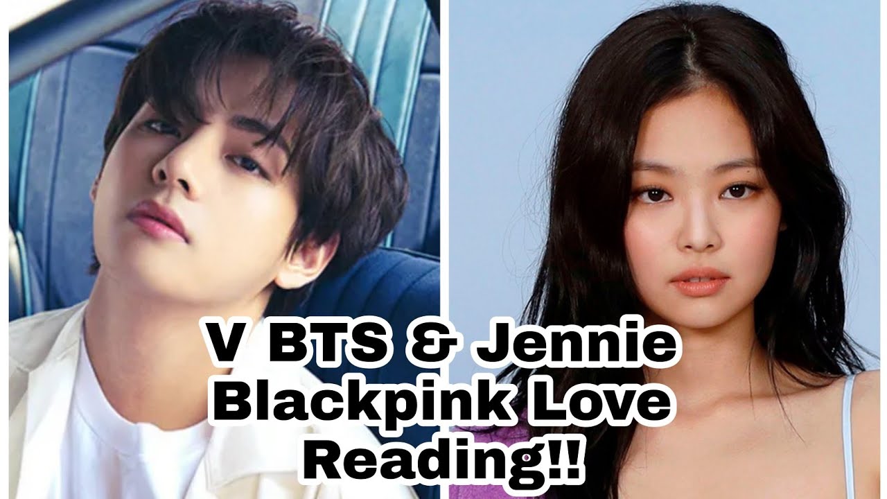 CELEBRITY Psychic KPOP Tarot Love Reading- ARE V (KIM TAEHYUNG) & JENNIE KIM DATING? *BTS *BLACKPINK