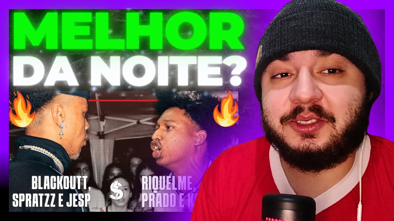 (MELHOR DA NOITE) PRADO, RIQUELME E KROY X SPRATZZ, JESP E BLACKOUT | SEMIFINAL | REACT BAUEB