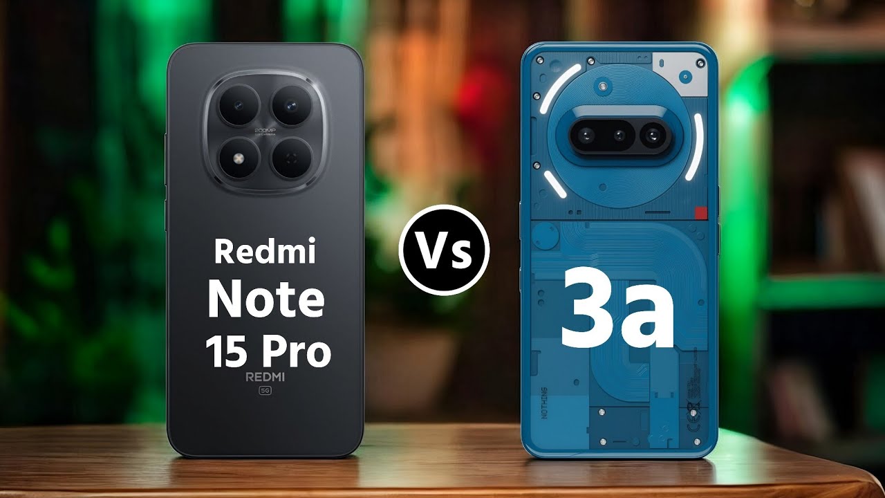 Redmi Note 15 Pro Vs Nothing Phone 3a || Which One is Better?