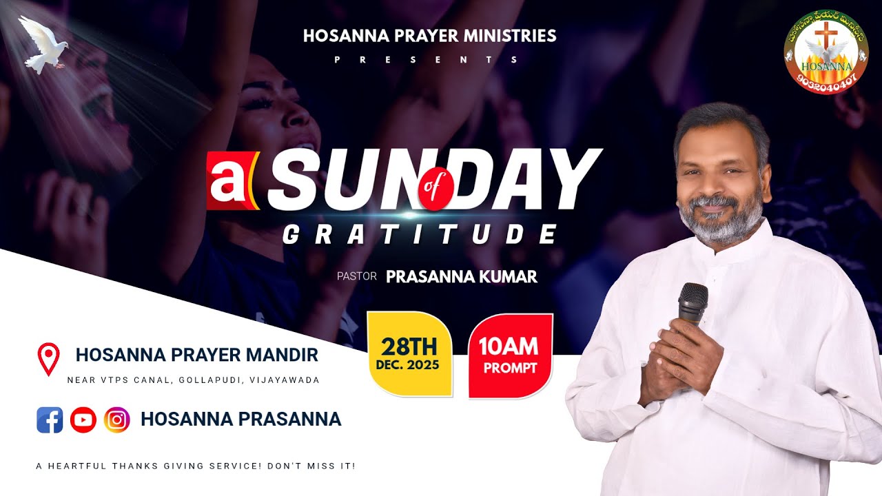 𝗦𝗨𝗡𝗗𝗔𝗬 𝗦𝗘𝗥𝗩𝗜𝗖𝗘 𝗟𝗜𝗩𝗘 || 𝟮𝟴𝗧𝗛 𝗗𝗘𝗖𝗘𝗠𝗕𝗘𝗥 𝟮𝟬𝟮𝟱 || 𝗣𝗔𝗦𝗧𝗢𝗥 𝗣𝗥𝗔𝗦𝗔𝗡𝗡𝗔 𝗞𝗨𝗠𝗔𝗥 || 𝗦𝗜𝗦𝗧𝗘𝗥 𝗦𝗨𝗡𝗘𝗘𝗧𝗛𝗔