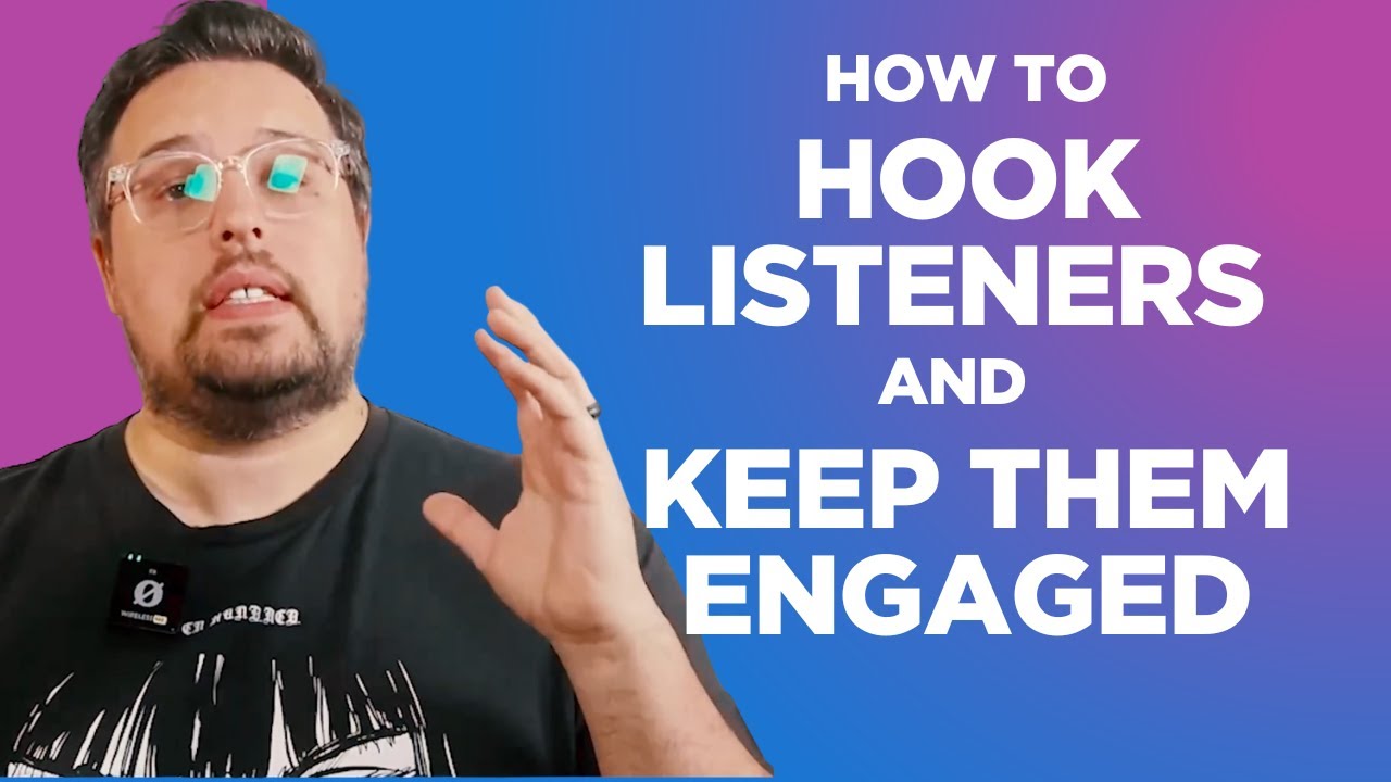 Podcast Episode Structure: How to Hook Listeners and Keep Them Engaged