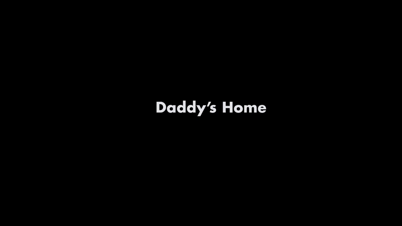 Daddy's Home end credits.