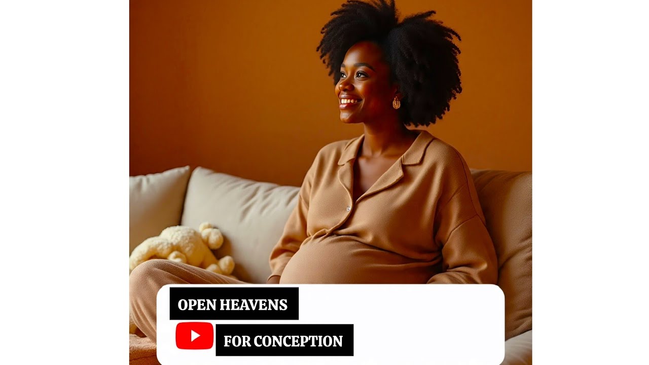 Open Heavens For Conception