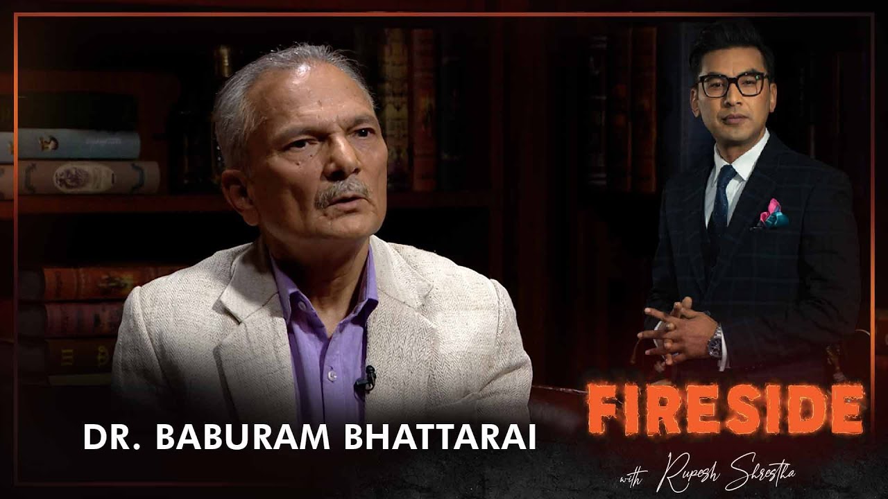 Dr. Baburam Bhattarai (Chairman, Socialist Party of Nepal ) | Fireside | 22 April  2024