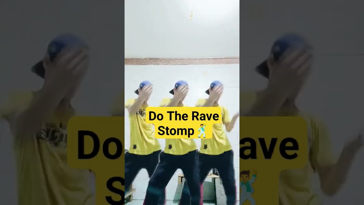Do The Rave Stomp Dance🕺
