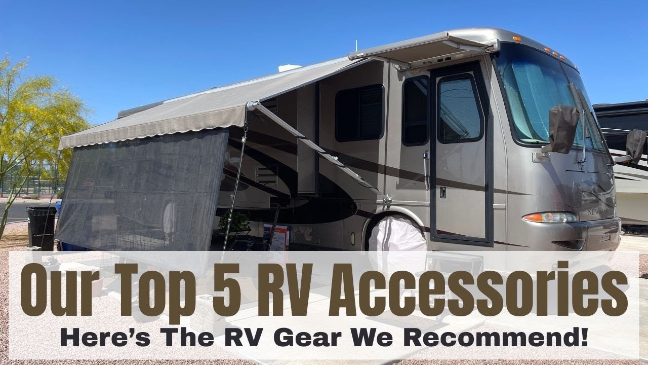 The Top 5 RV Accessories That We Wouldn't Be Without!