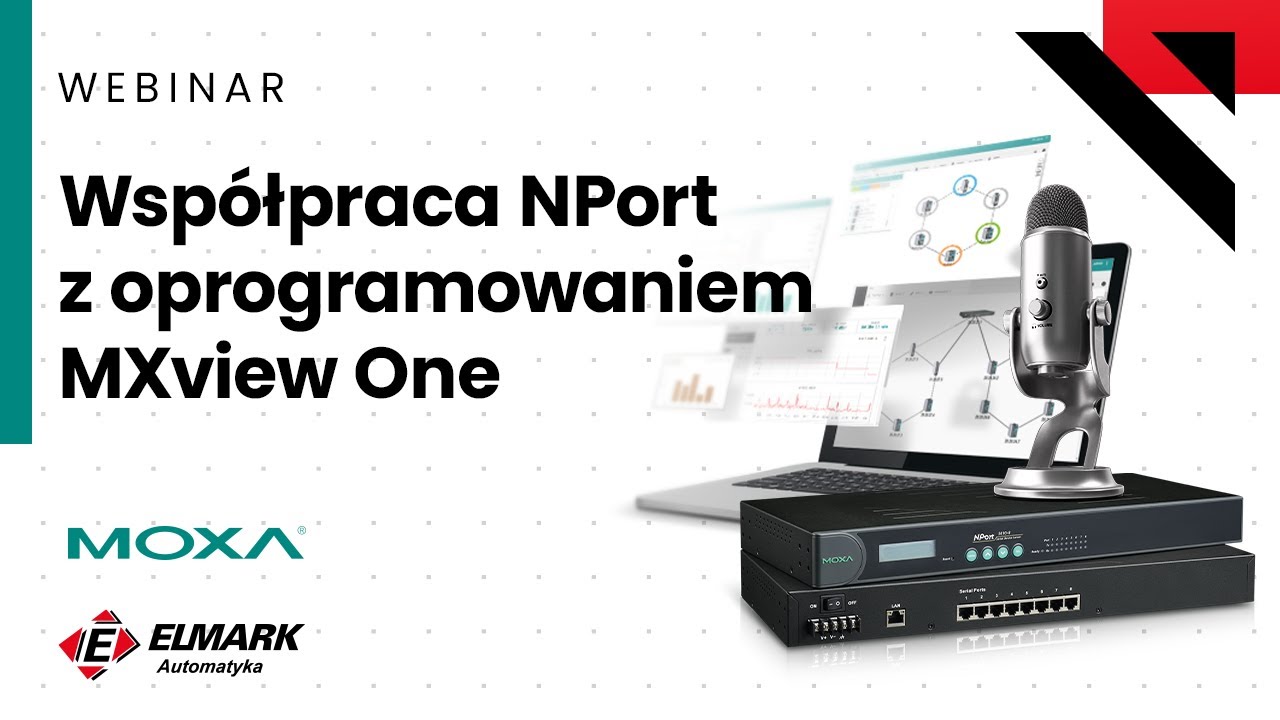 Webinar: Monitoring sieci OT - zarządzanie serwerami szeregowymi z MXview One