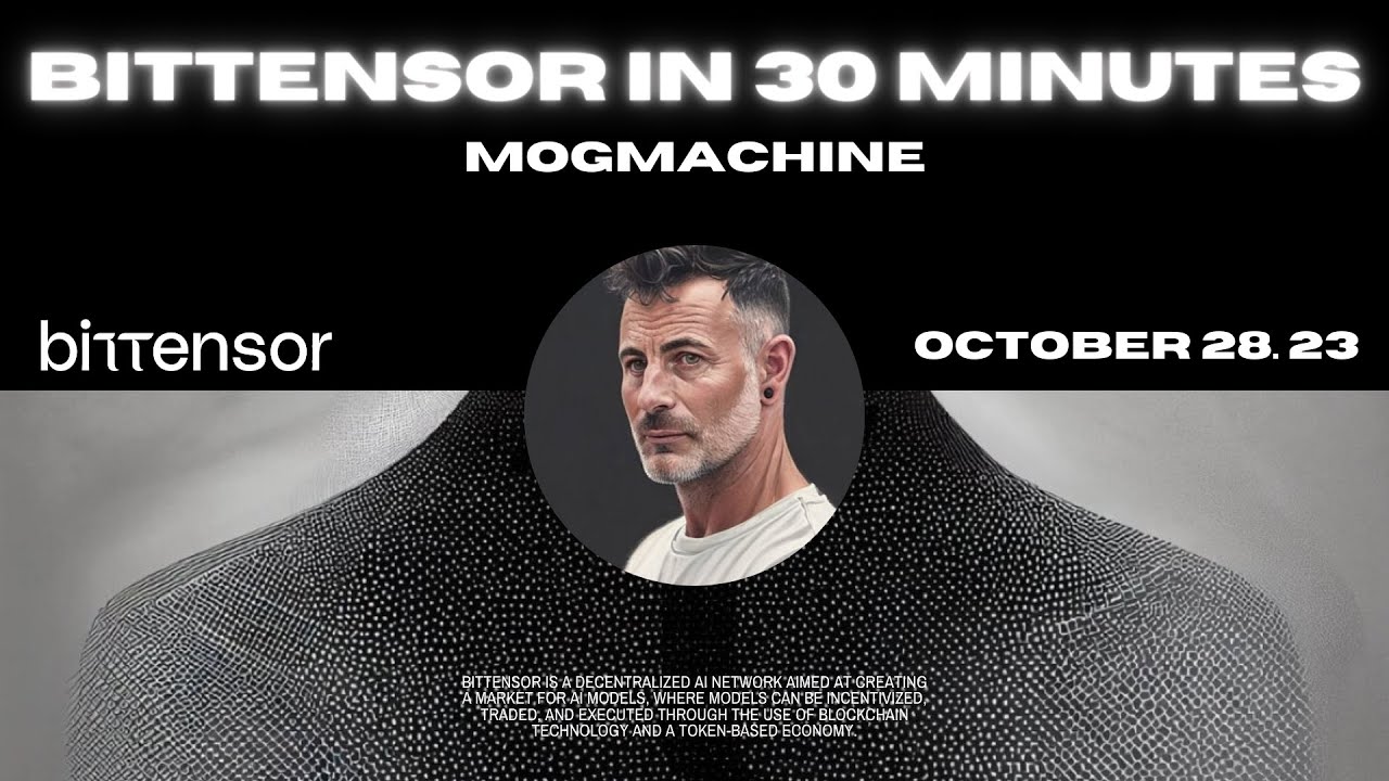 Bittensor | @mogmachine | Assembly 2023 (October 28, 2023)