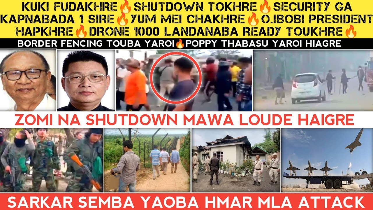 Kuki fudakhre🔥Shutdown tokhre🔥Kapnabada 1 Sire🔥Hmar MLA 1 da attack🔥Yum mei chakhre🔥Drone 1000 ready
