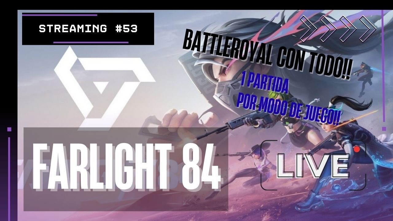 Farlight 84 - partidas en vivo!