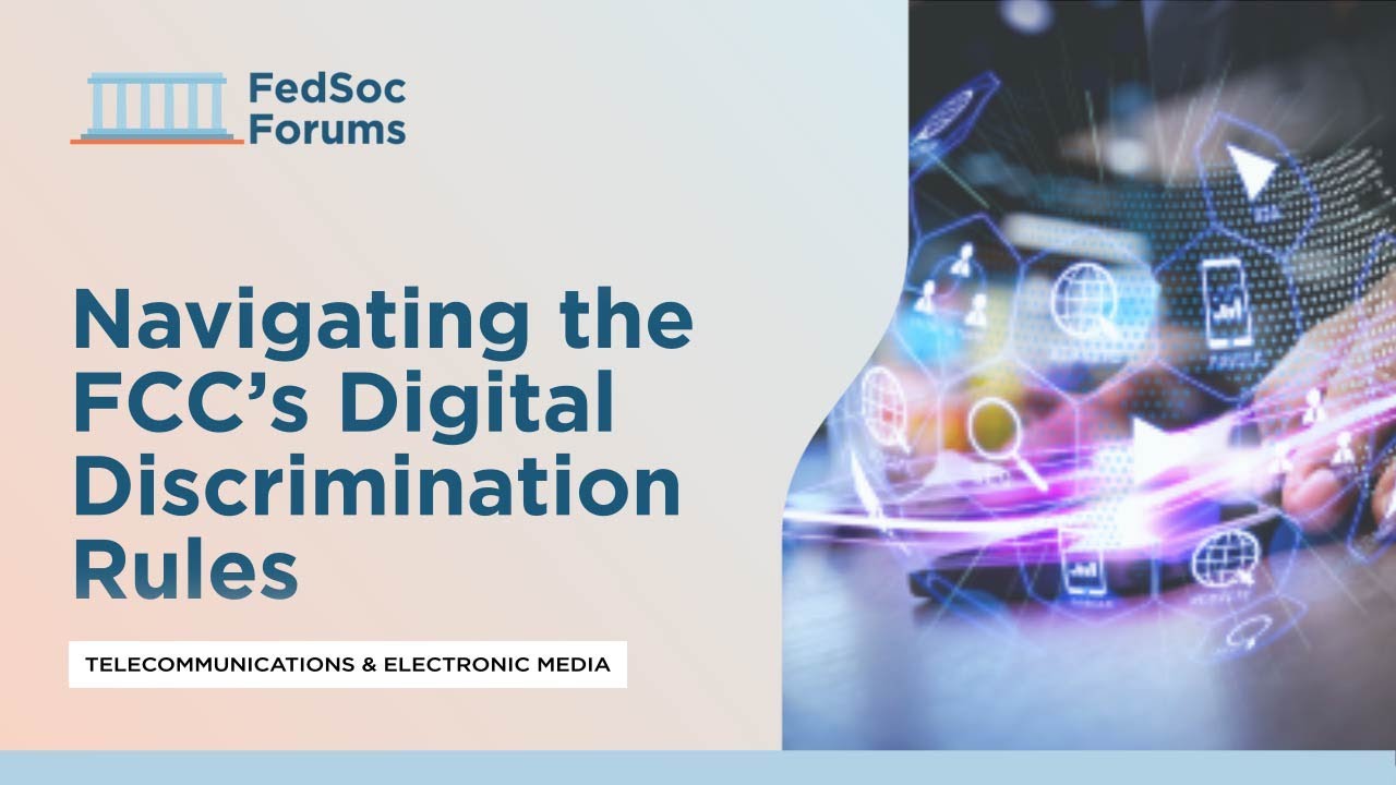 Navigating the FCC&rsquo;s Digital Discrimination Rules