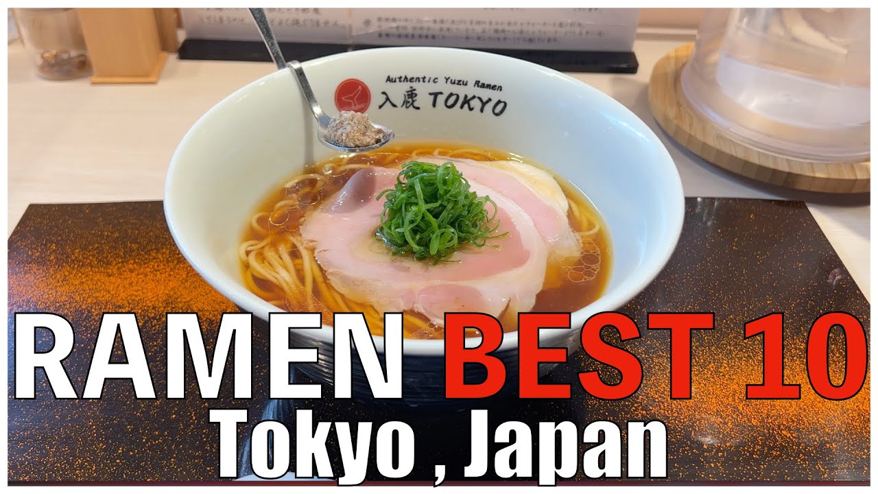 Best 10 Ramen Shops in Tokyo ,  Japan 2023