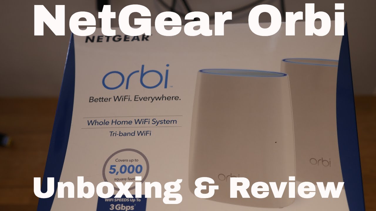 Netgear Orbi (RBK50) - Unboxing and Review!