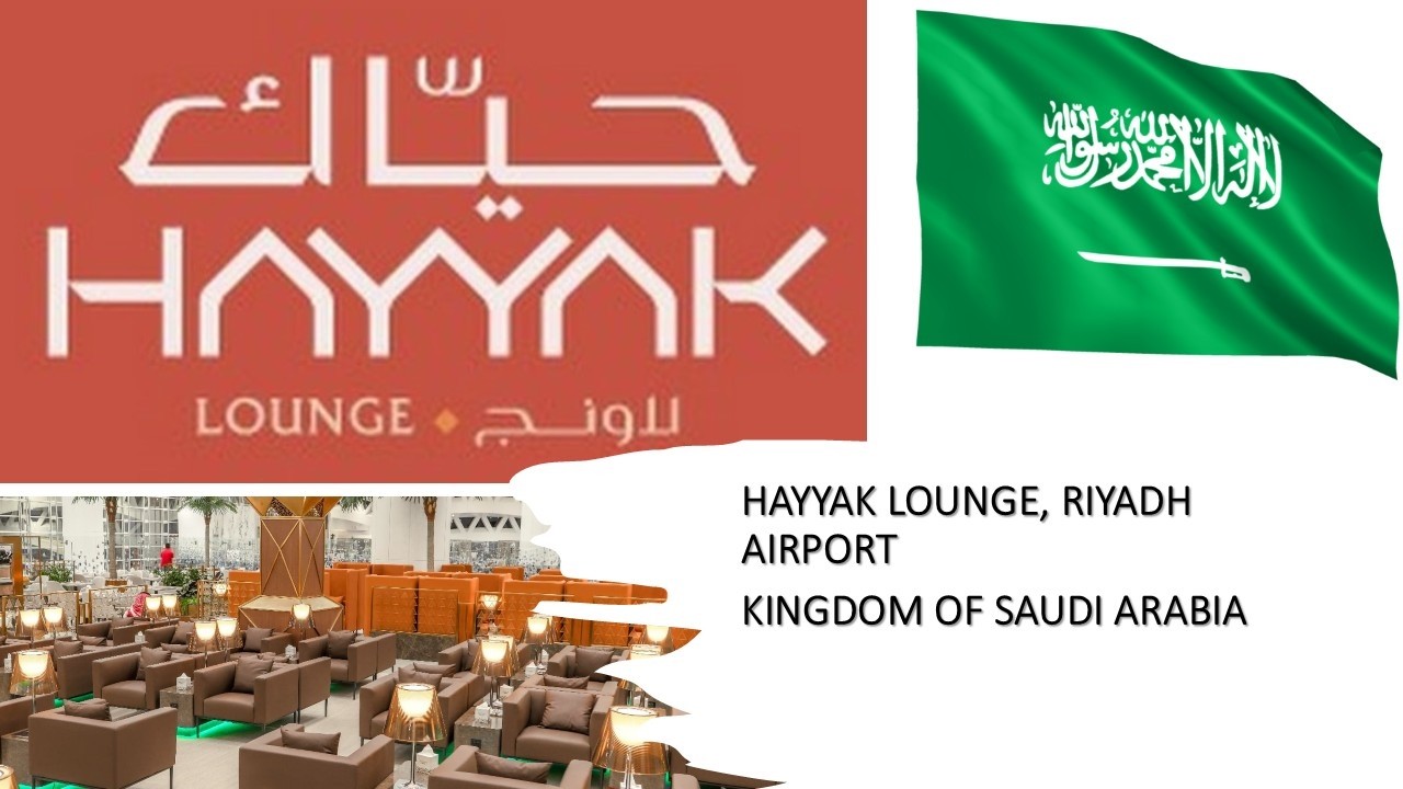 Hayyak Lounge, King Khalid International Airport Terminal-3, Domestic Departure, Riyadh, KSA