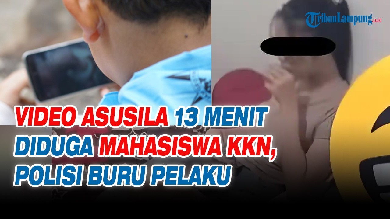 Video Asusila 13 Menit Diduga Mahasiswa KKN, Polisi Buru Pelaku