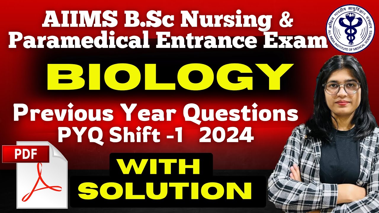 AIIMS B.Sc Nursing Entrance Exam Previous Year Question Paper | Biology PYQ Shift -1 2024 PDF